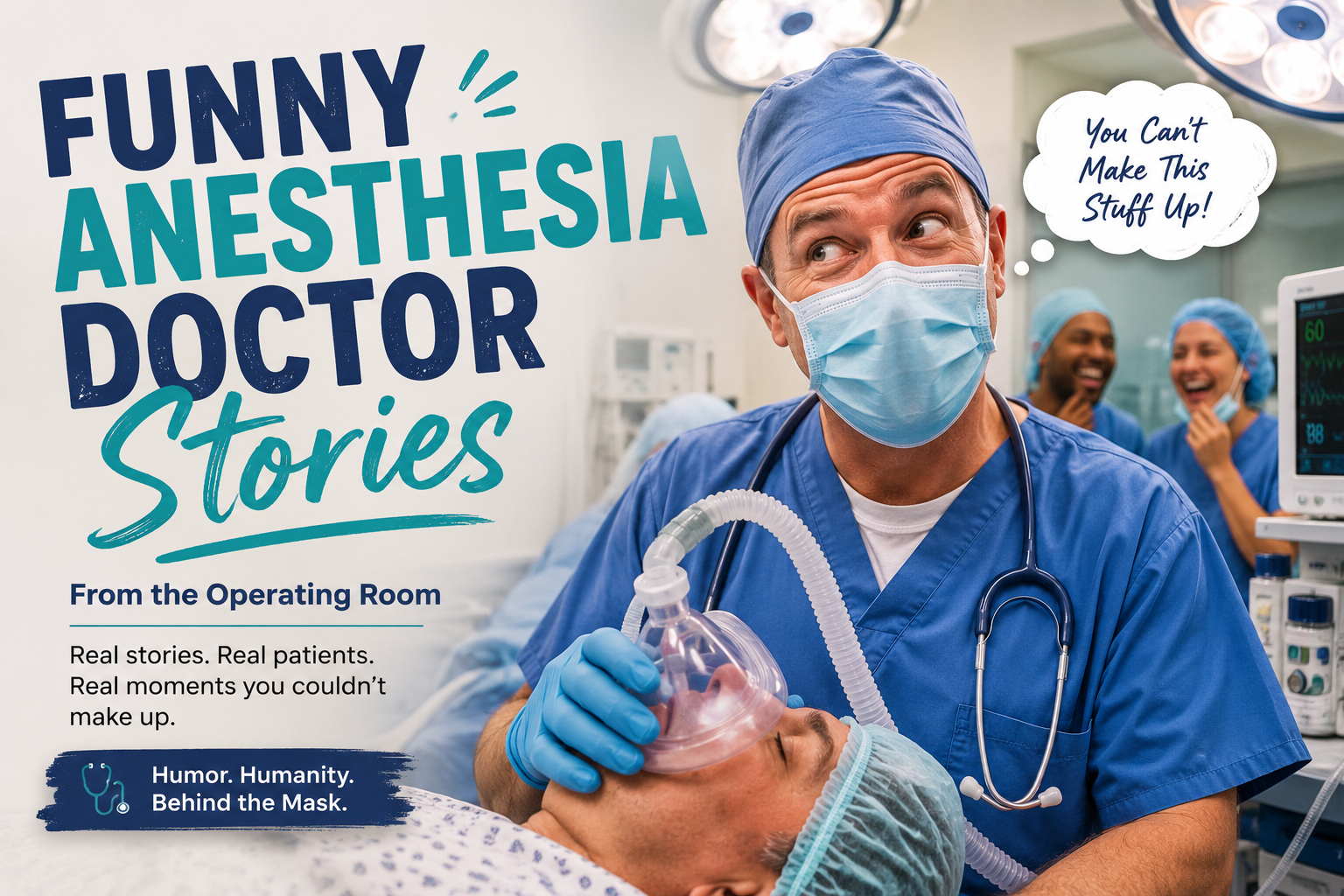 Funny anesthesia Doctor stories